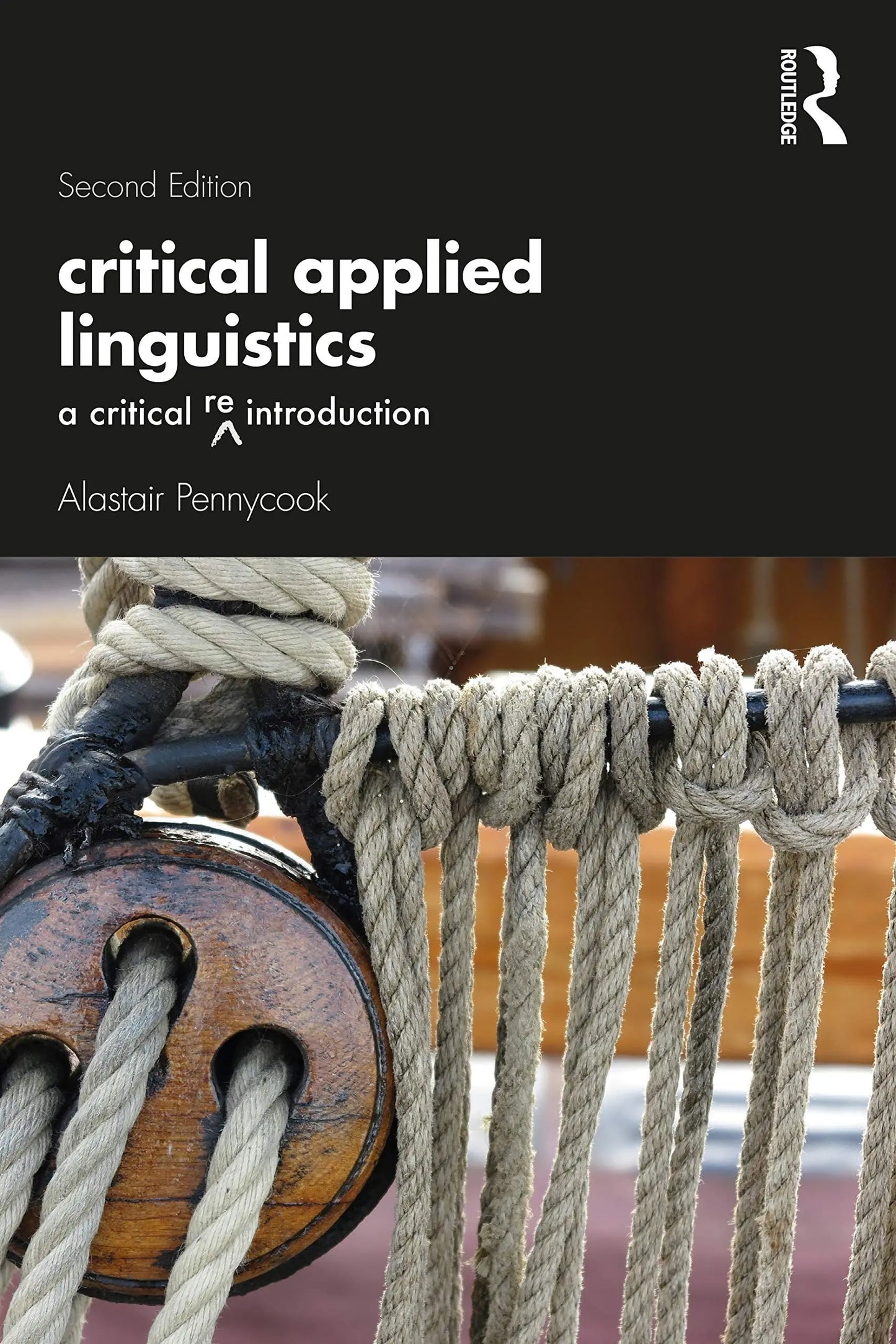 Critical Applied Linguistics A Critical Re-introduction by Alastair Pennycook – book cover