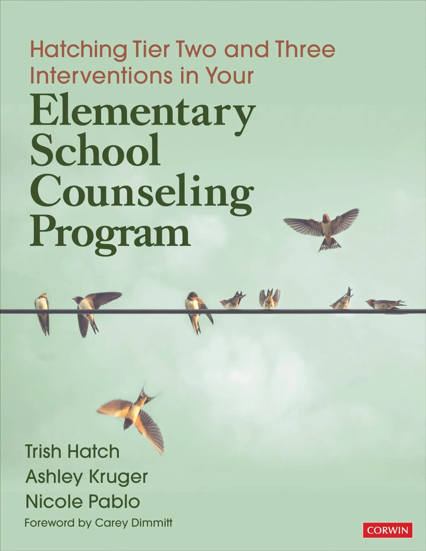 Hatching Tier Two and Three Interventions in Your Elementary School Counseling Program by Trish Hatch – book cover