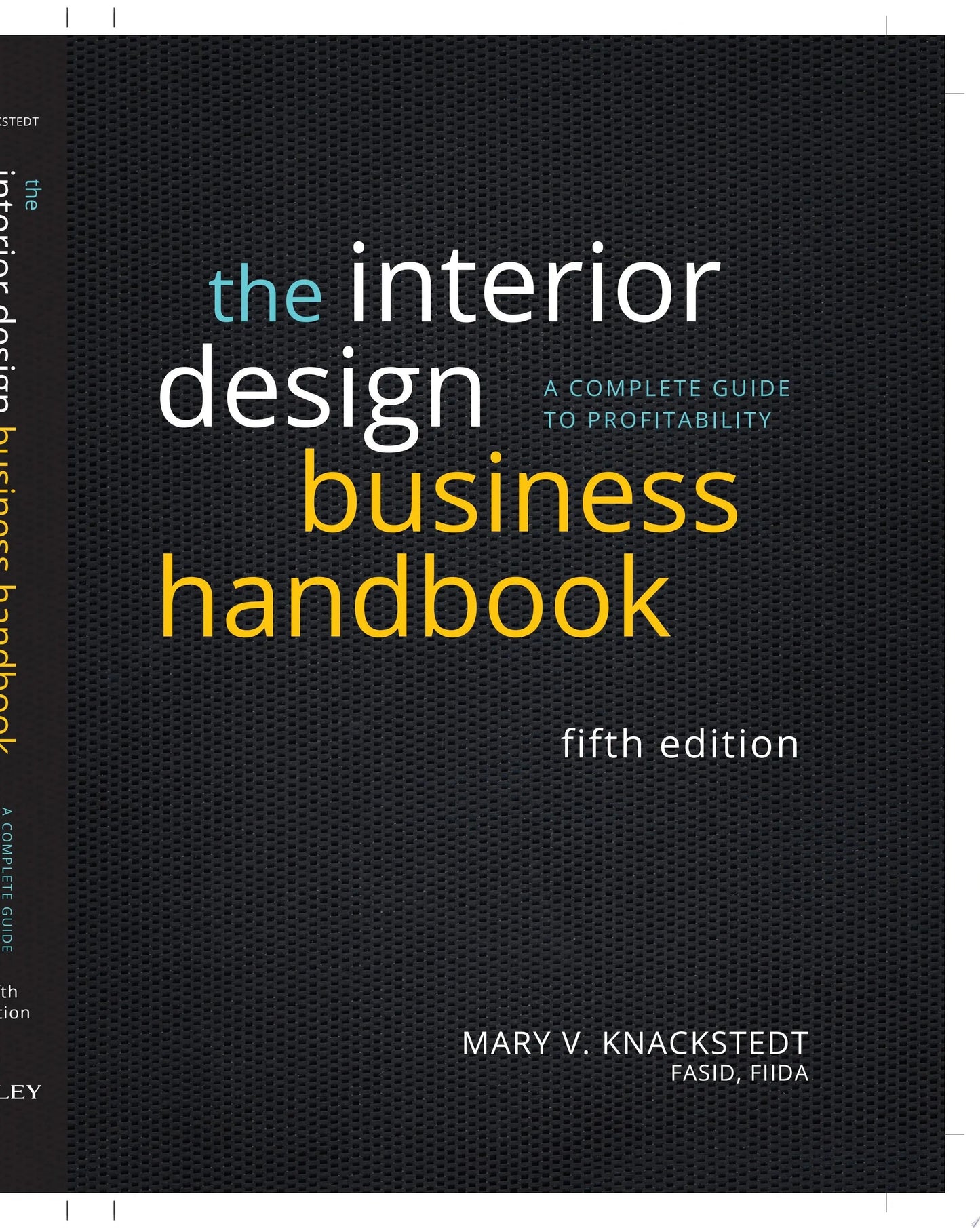 The Interior Design Business Handbook A Complete Guide to Profitability by Mary V. Knackstedt – book cover