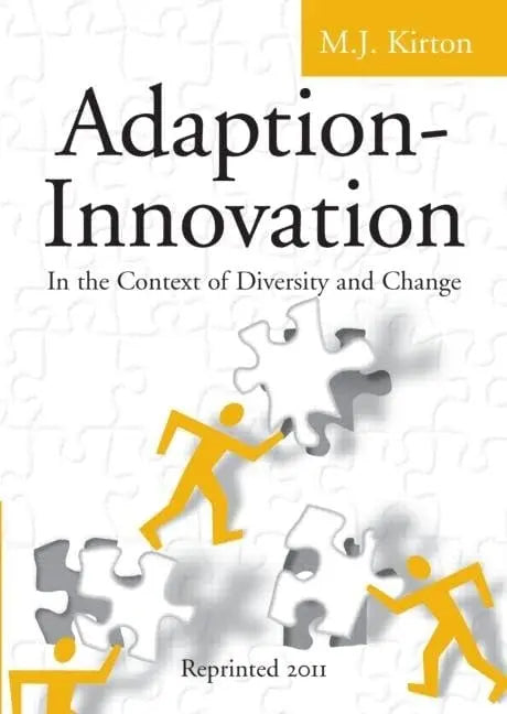 Adaption-Innovation: In the Context of Diversity and Change by Kirton – book cover