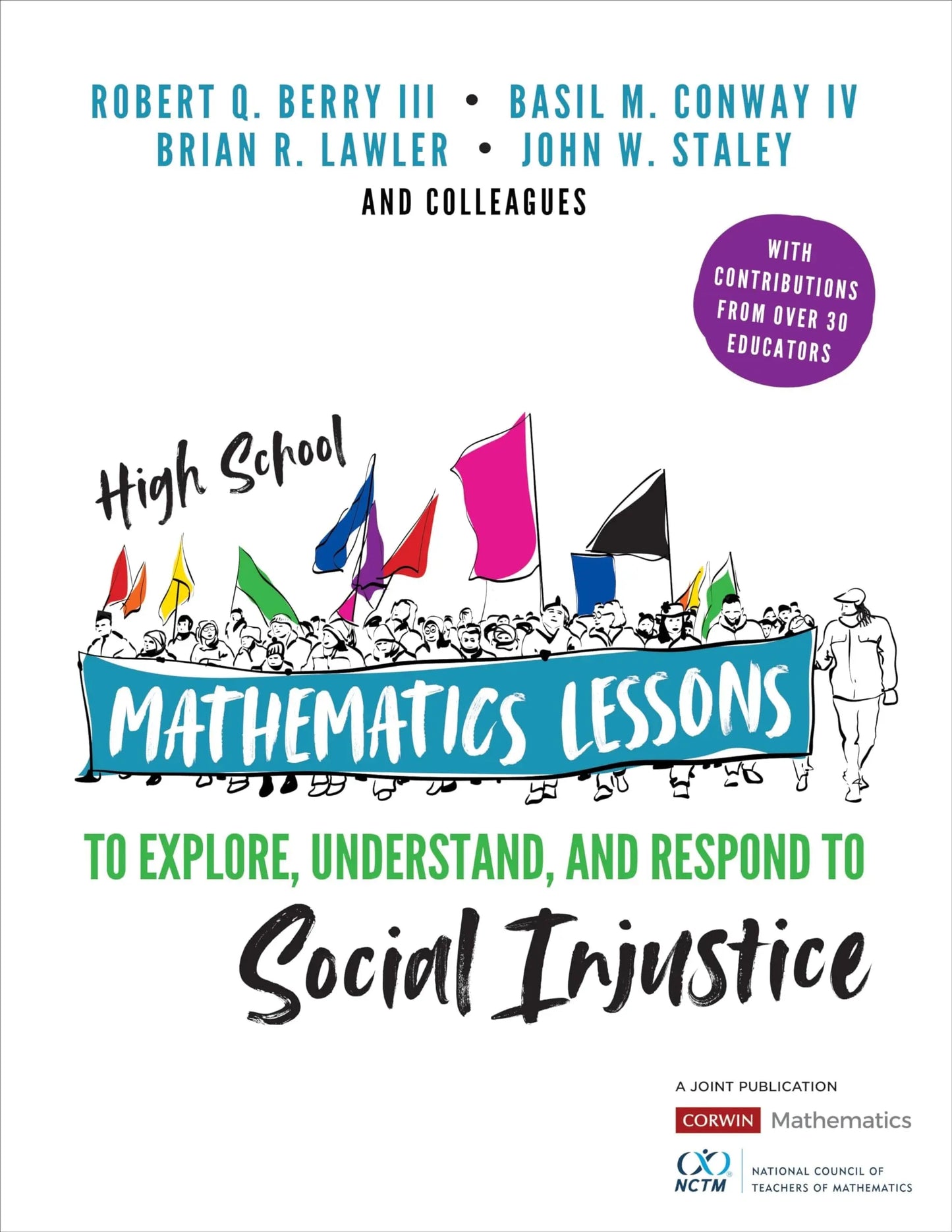 High School Mathematics Lessons to Explore, Understand, and Respond to Social Injustice by Robert Q. Berry III – book cover