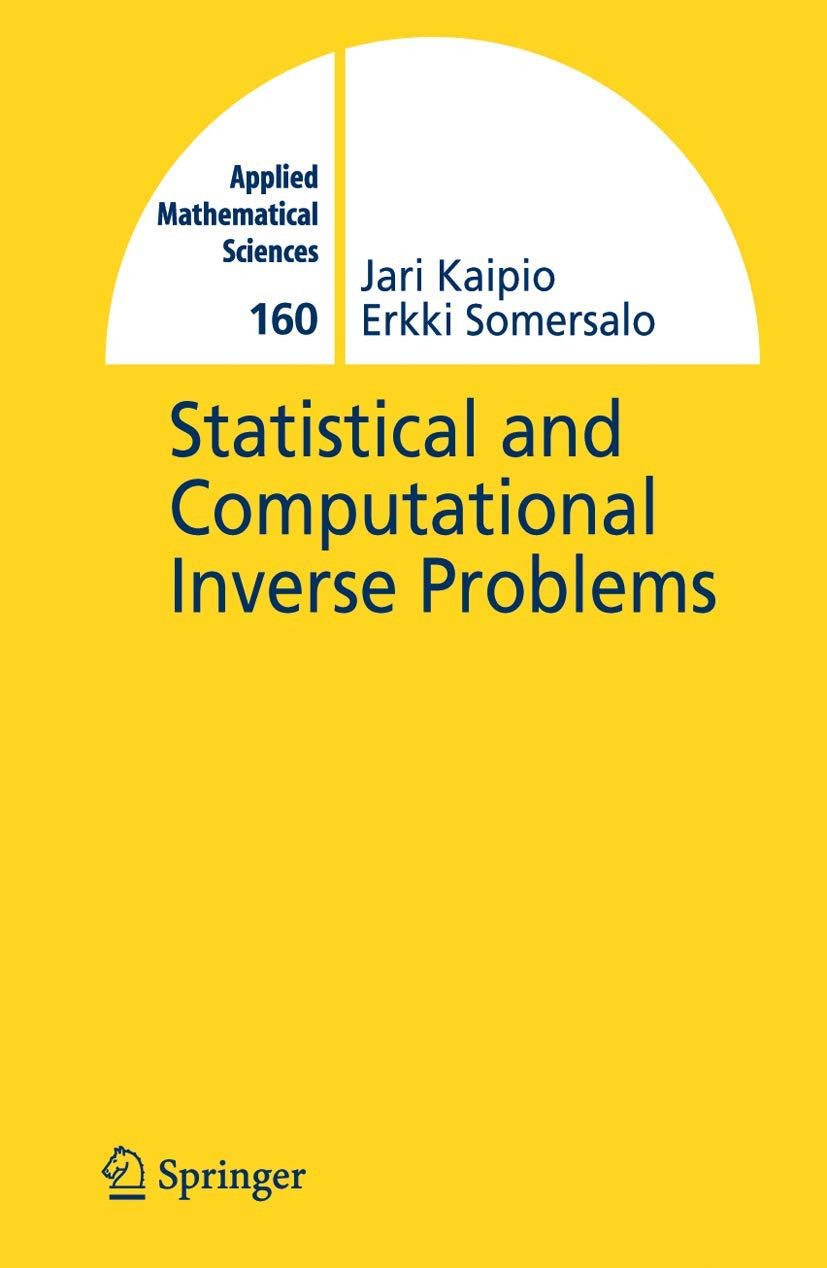 Statistical and Computational Inverse Problems Springer New York