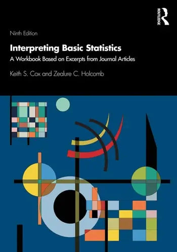 Interpreting Basic Statistics A Workbook Based on Excerpts from Journal Articles