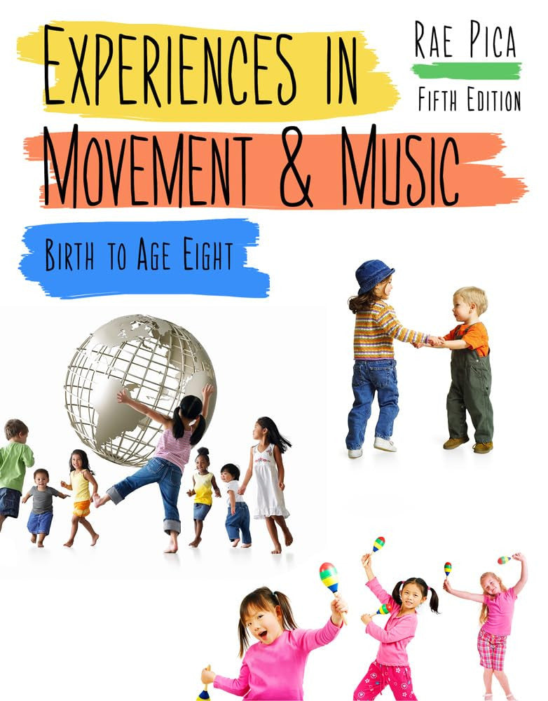Experiences in Movement and Music Cengage Learning
