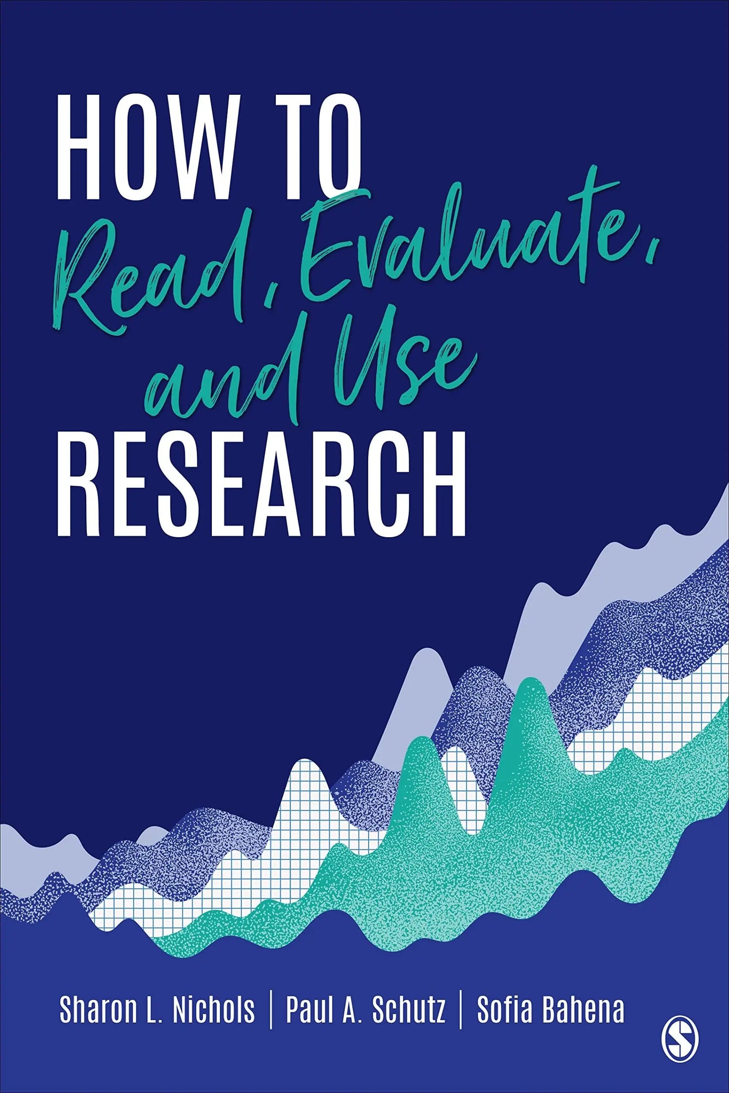 How to Read, Evaluate, and Use Research by Sharon L. Nichols – book cover