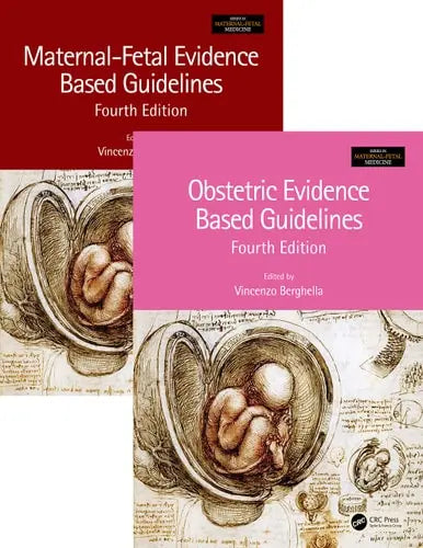 Maternal-fetal Evidence Based Guidelines by Vincenzo Berghella