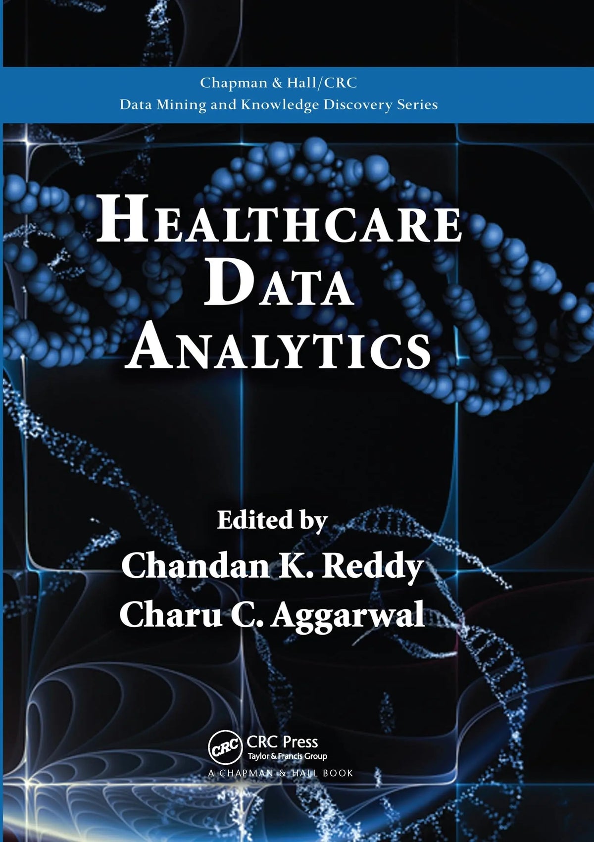 Healthcare Data Analytics by Chandan K. Reddy – book cover