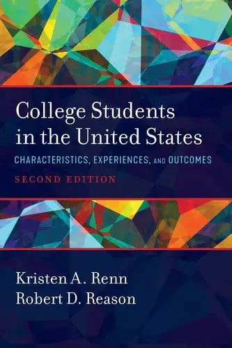 College Students in the United States Characteristics, Experiences, and Outcomes Stylus Publishing, LLC.