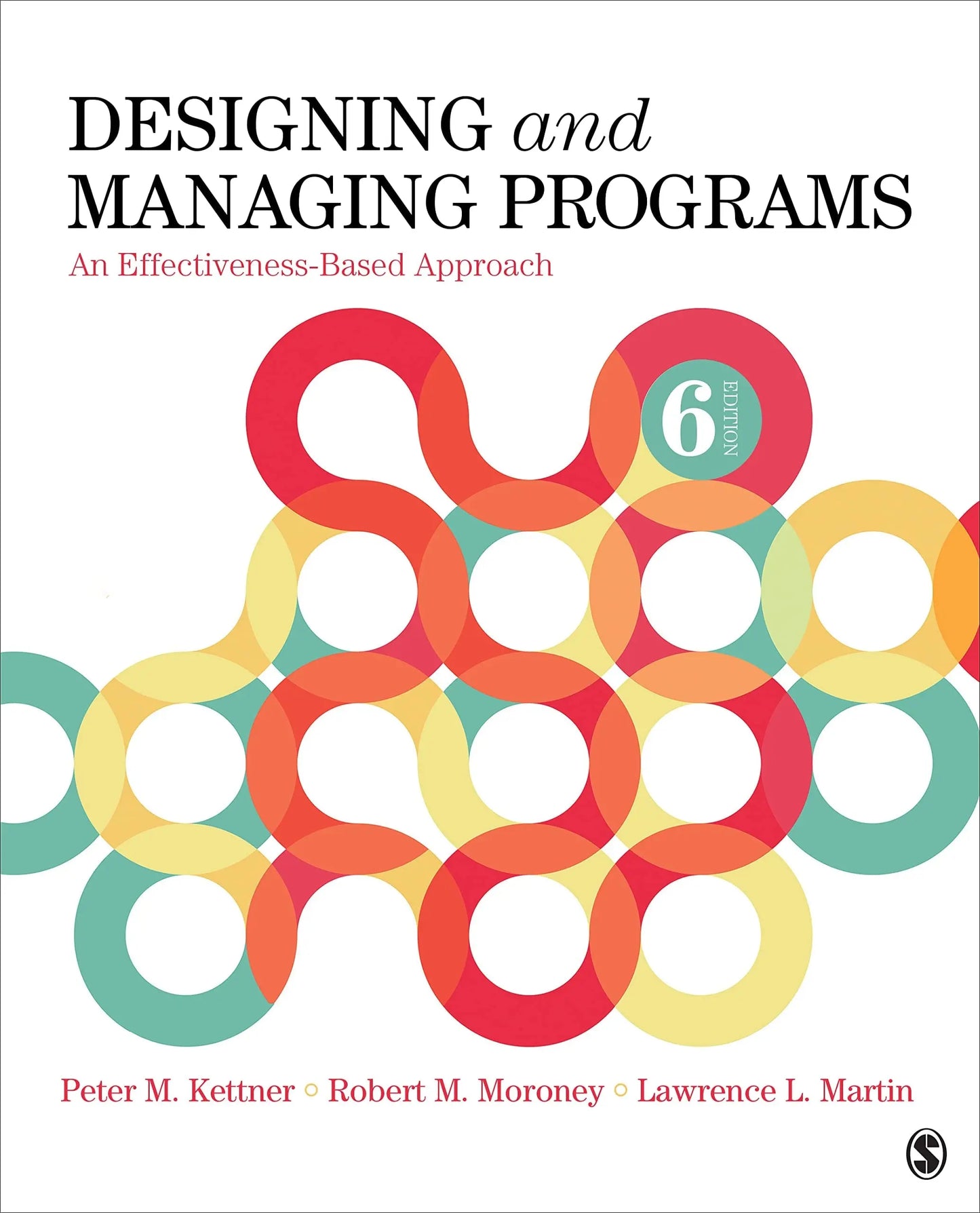 Designing and Managing Programs An Effectiveness-Based Approach by Peter M. Kettner – book cover