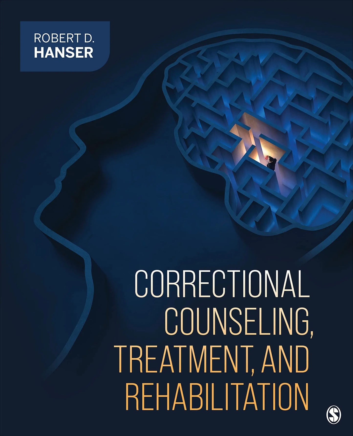 Correctional Counseling, Treatment, and Rehabilitation by Robert D. Hanser – book cover