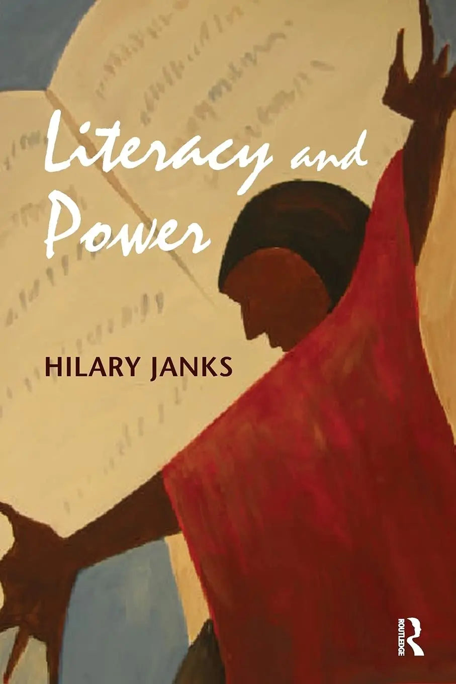 Literacy and Power by Hilary Janks – book cover