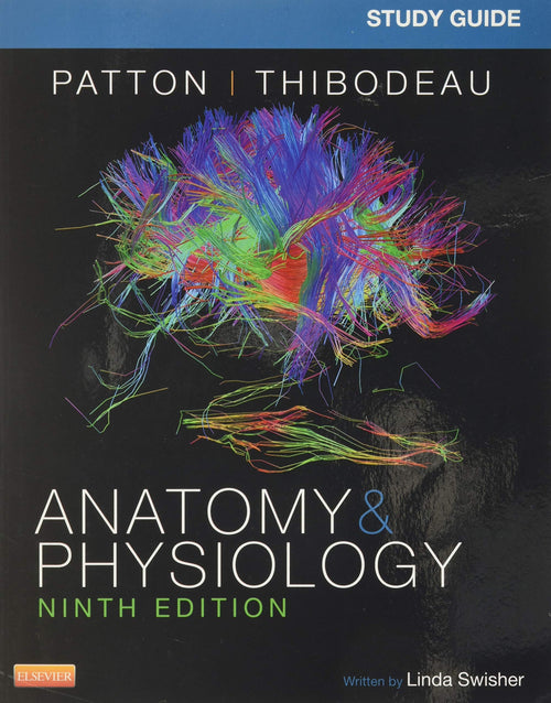 Study Guide for Anatomy & Physiology by Linda Swisher