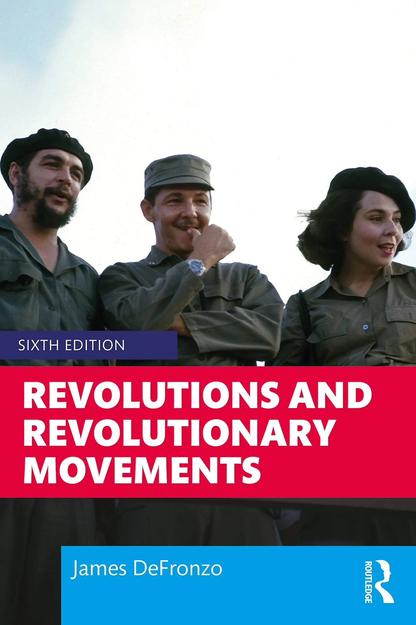 Revolutions and Revolutionary Movements by James DeFronzo – book cover