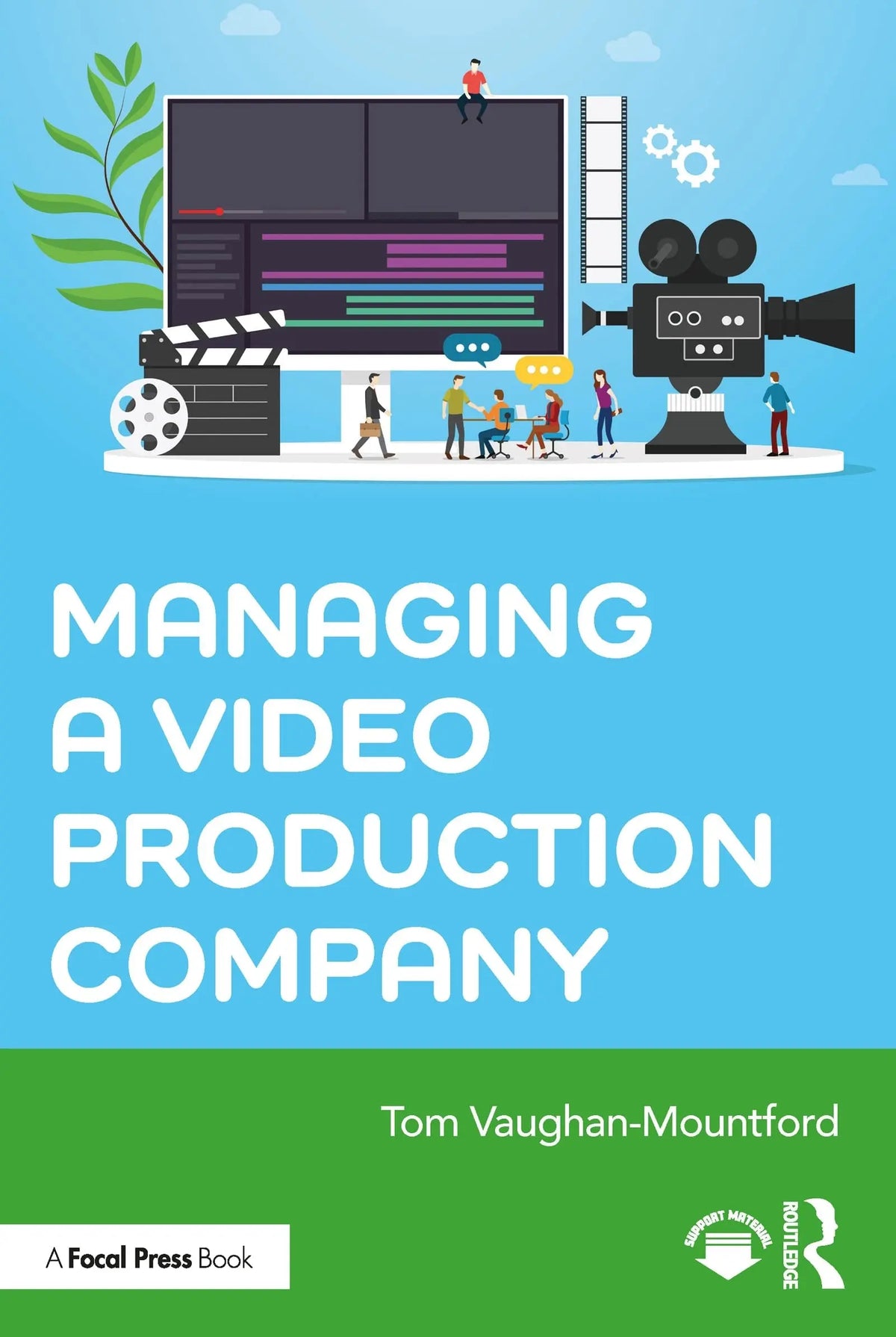 Managing a Video Production Company by Tom Vaughan-Mountford – book cover