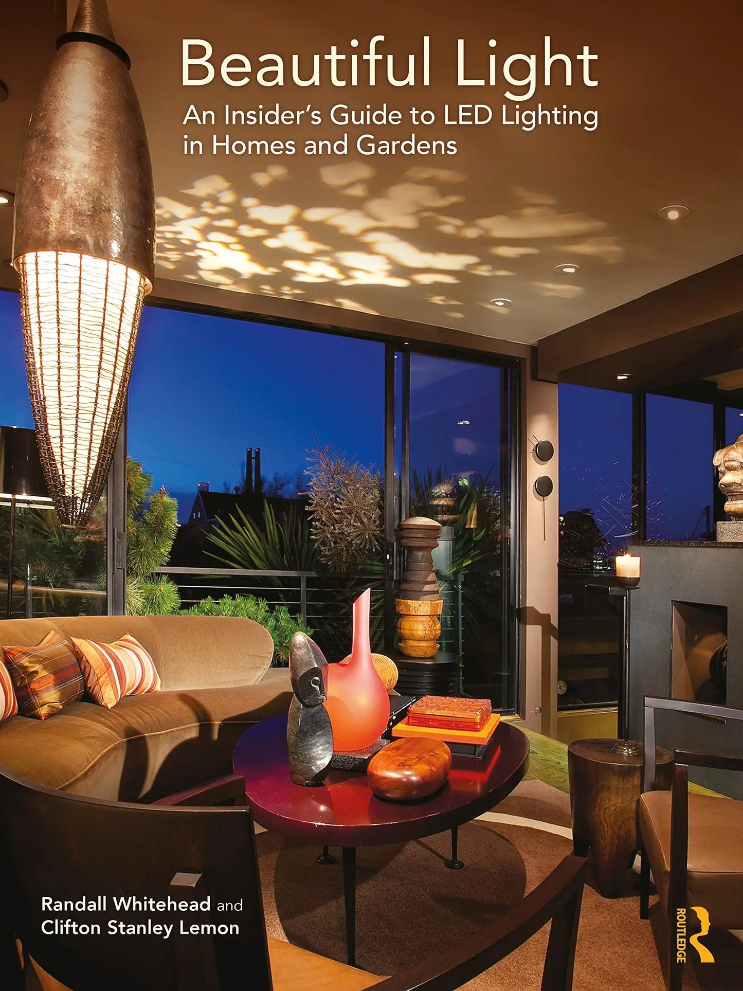 Beautiful Lighting An Insider's Guide to LED Lighting in Homes and Gardens by Randall Whitehead – book cover