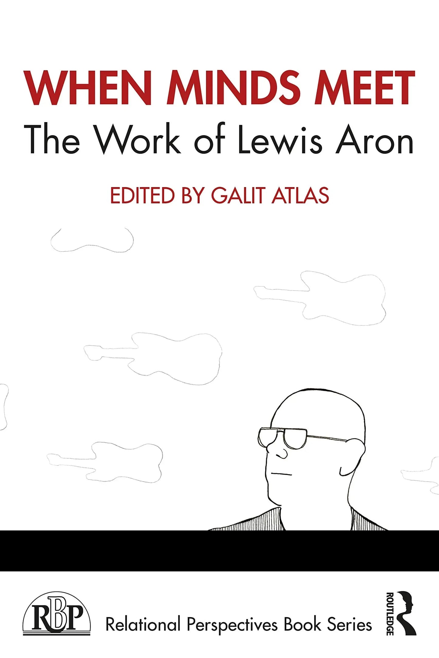 When Minds Meet The Work of Lewis Aron by Lewis Aron – book cover