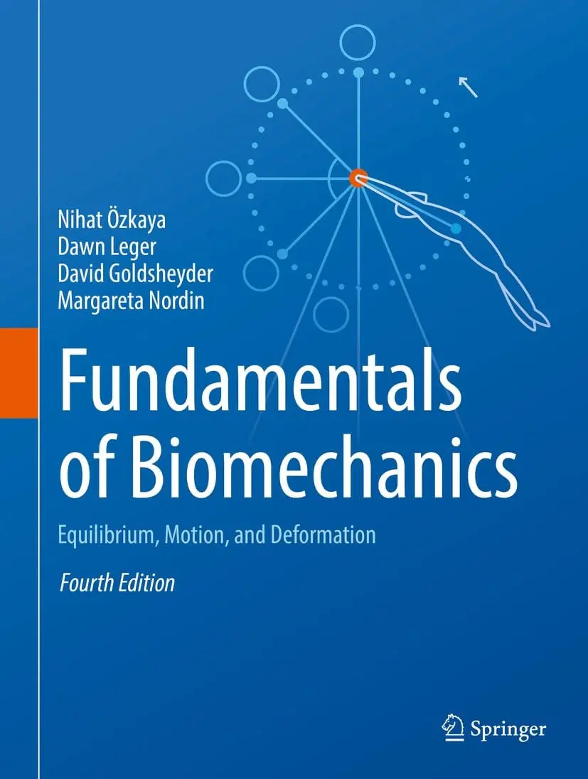 Fundamentals of Biomechanics Equilibrium, Motion, and Deformation by Nihat Özkaya – book cover
