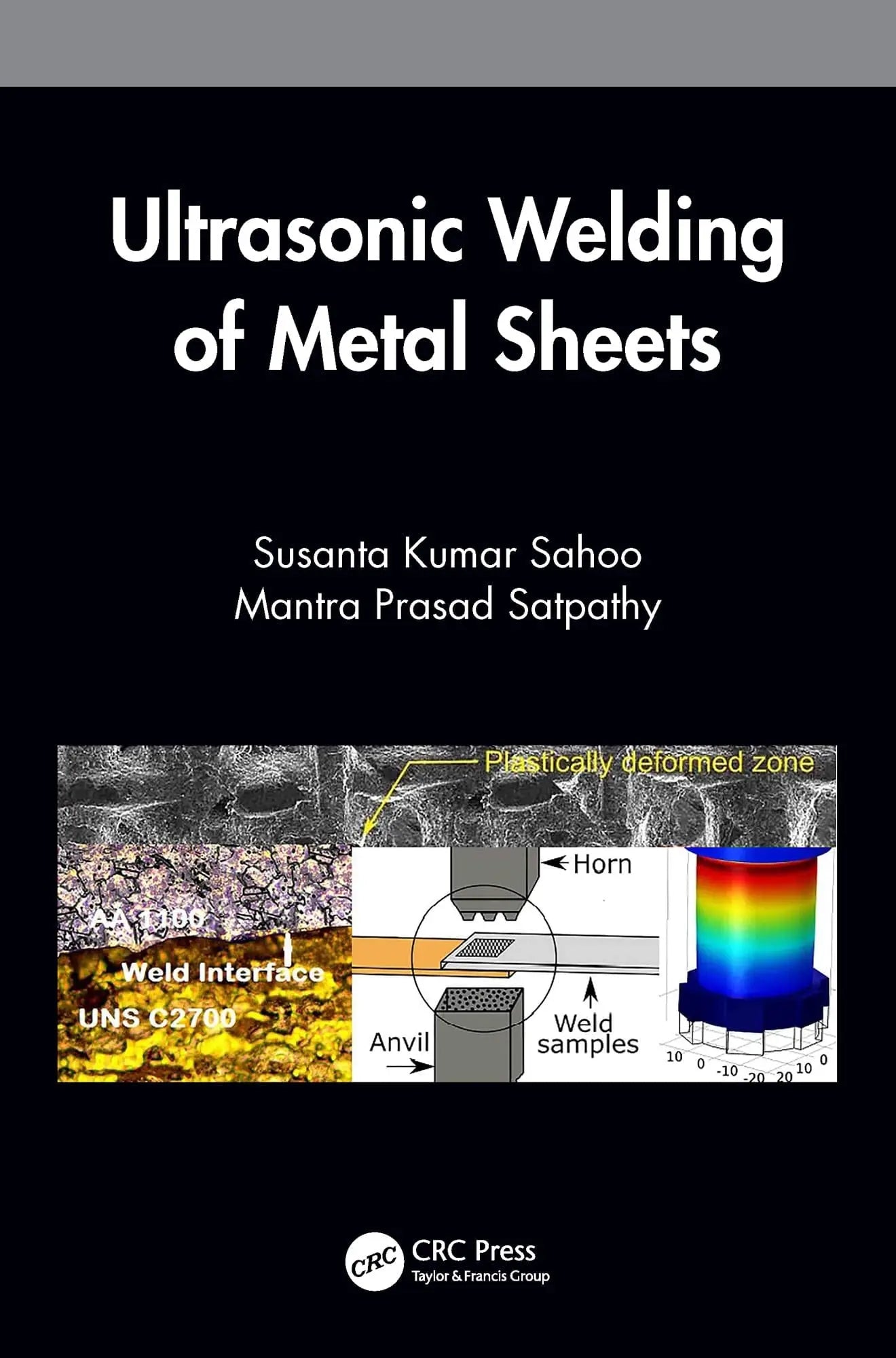 Ultrasonic Welding of Metal Sheets by Susanta Kumar Sahoo – book cover