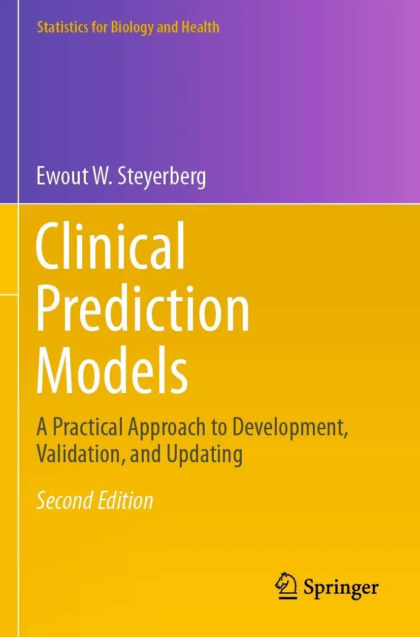 Clinical Prediction Models A Practical Approach to Development, Validation, and Updating by Ewout W. Steyerberg – book cover