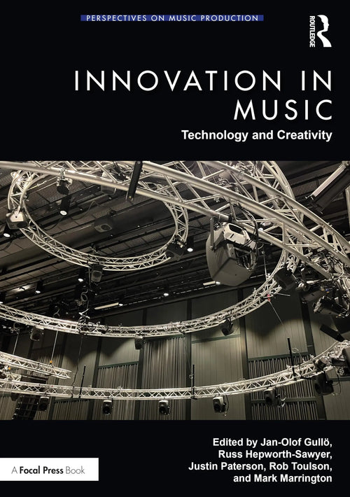 Innovation in Music Technology and Creativity by Jan-Olof Gullö