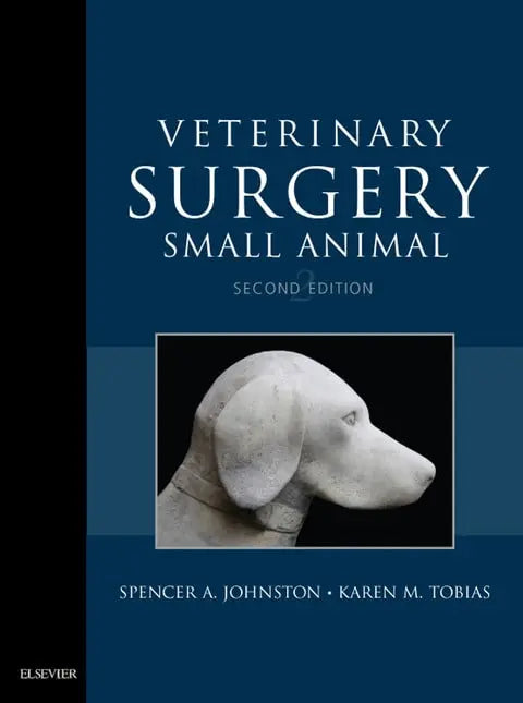 Veterinary Surgery Small Animal by Spencer A. Johnston – book cover