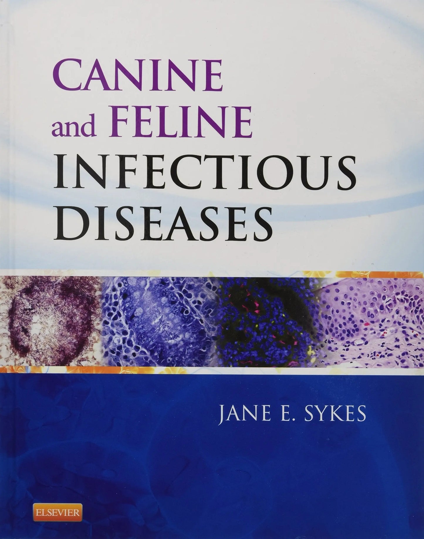 Canine and Feline Infectious Diseases by Jane E. Sykes – book cover
