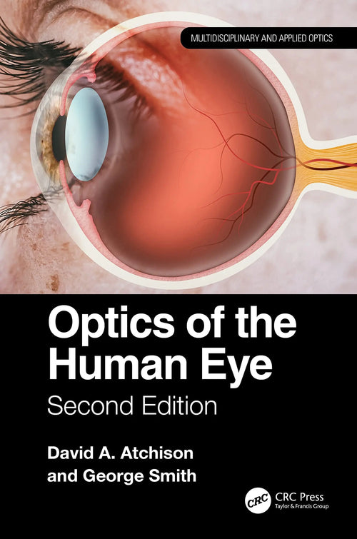 Optics of the Human Eye by David A. Atchison