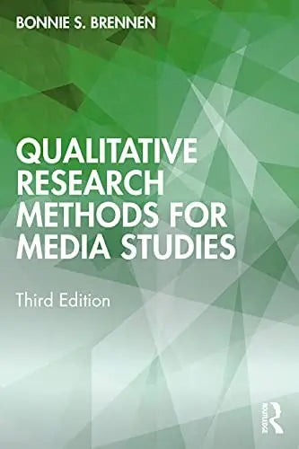 Qualitative Research Methods for Media Studies