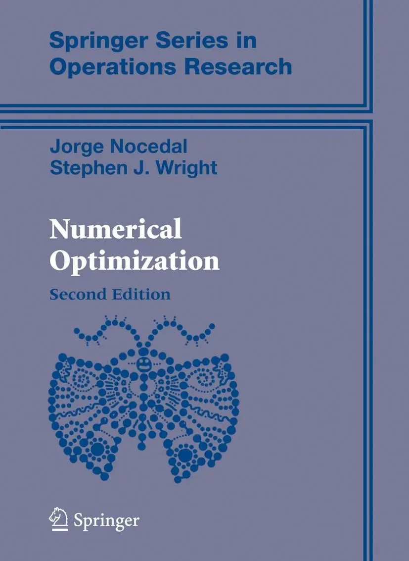 Numerical Optimization (Springer Series in Operations Research and Financial Engineering) by Nocedal – book cover