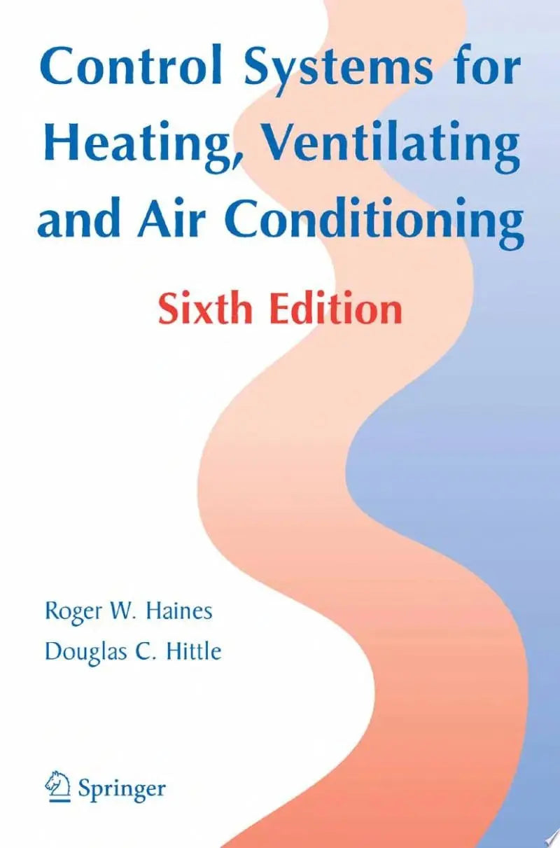 Control Systems for Heating, Ventilating, and Air Conditioning by Roger W. Haines – book cover