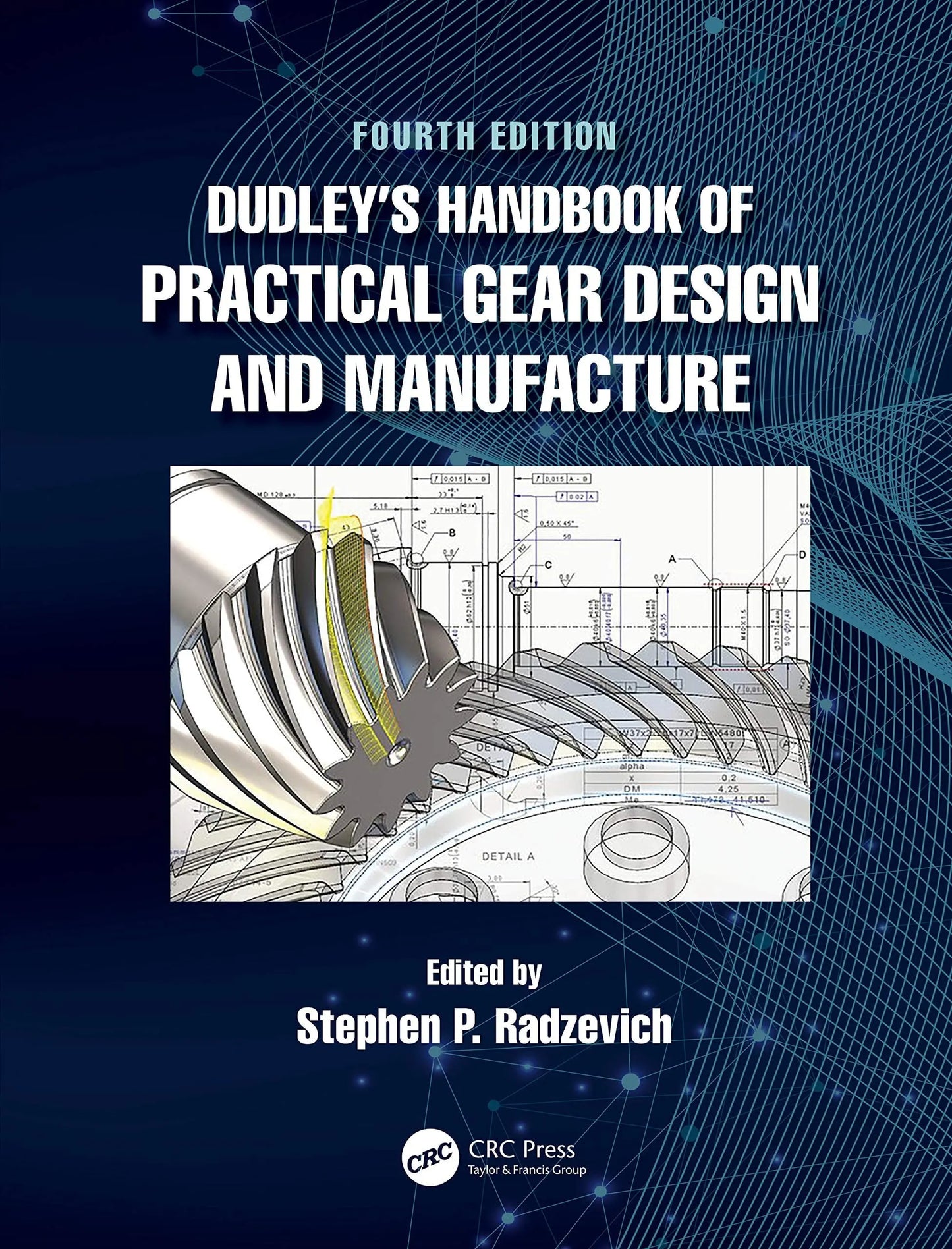 Dudley's Handbook of Practical Gear Design and Manufacture by Stephen P. Radzevich – book cover