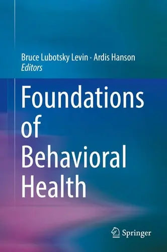 Foundations of Behavioral Health Springer International Publishing