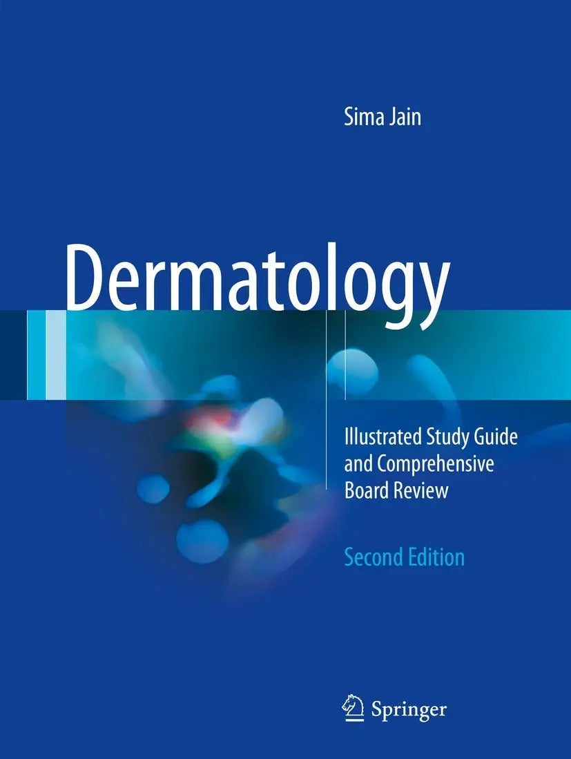 Dermatology Illustrated Study Guide and Comprehensive Board Review by Sima Jain – book cover