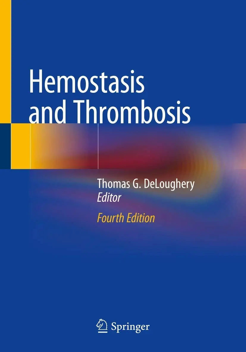 Hemostasis and Thrombosis by Thomas G. DeLoughery – book cover