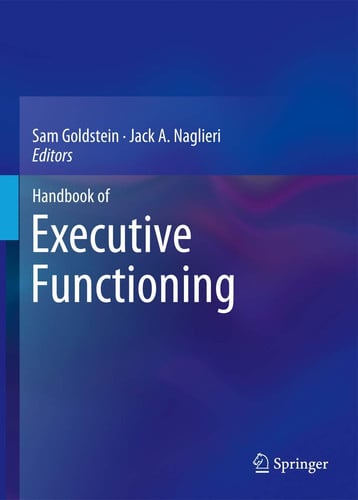 Handbook of Executive Functioning by Sam Goldstein