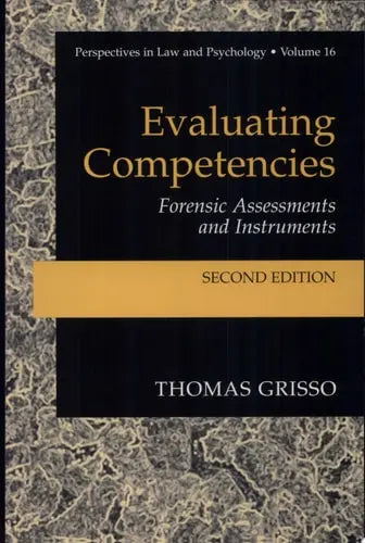 Evaluating Competencies Forensic Assessments and Instruments