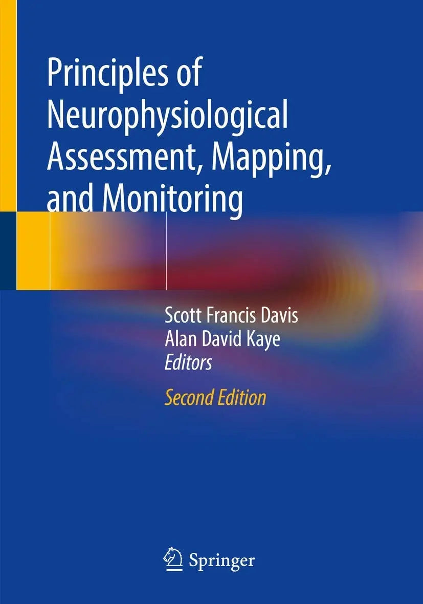 Principles of Neurophysiological Assessment, Mapping, and Monitoring by Scott Francis Davis – book cover