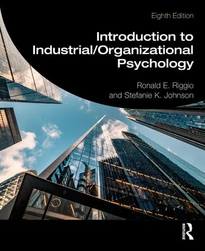 Introduction to Industrial/organizational Psychology Routledge