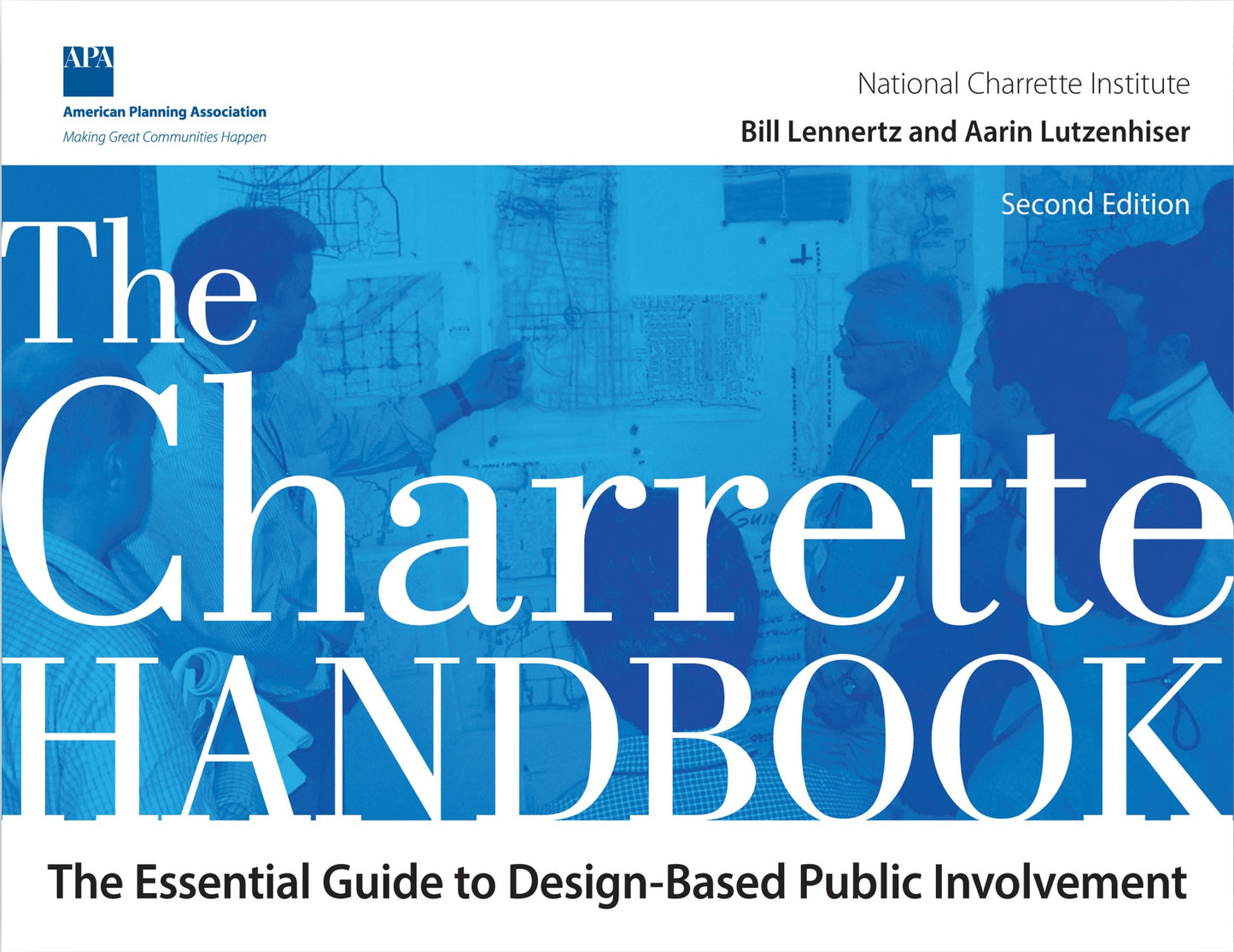 The Charrette Handbook by William R. Lennertz