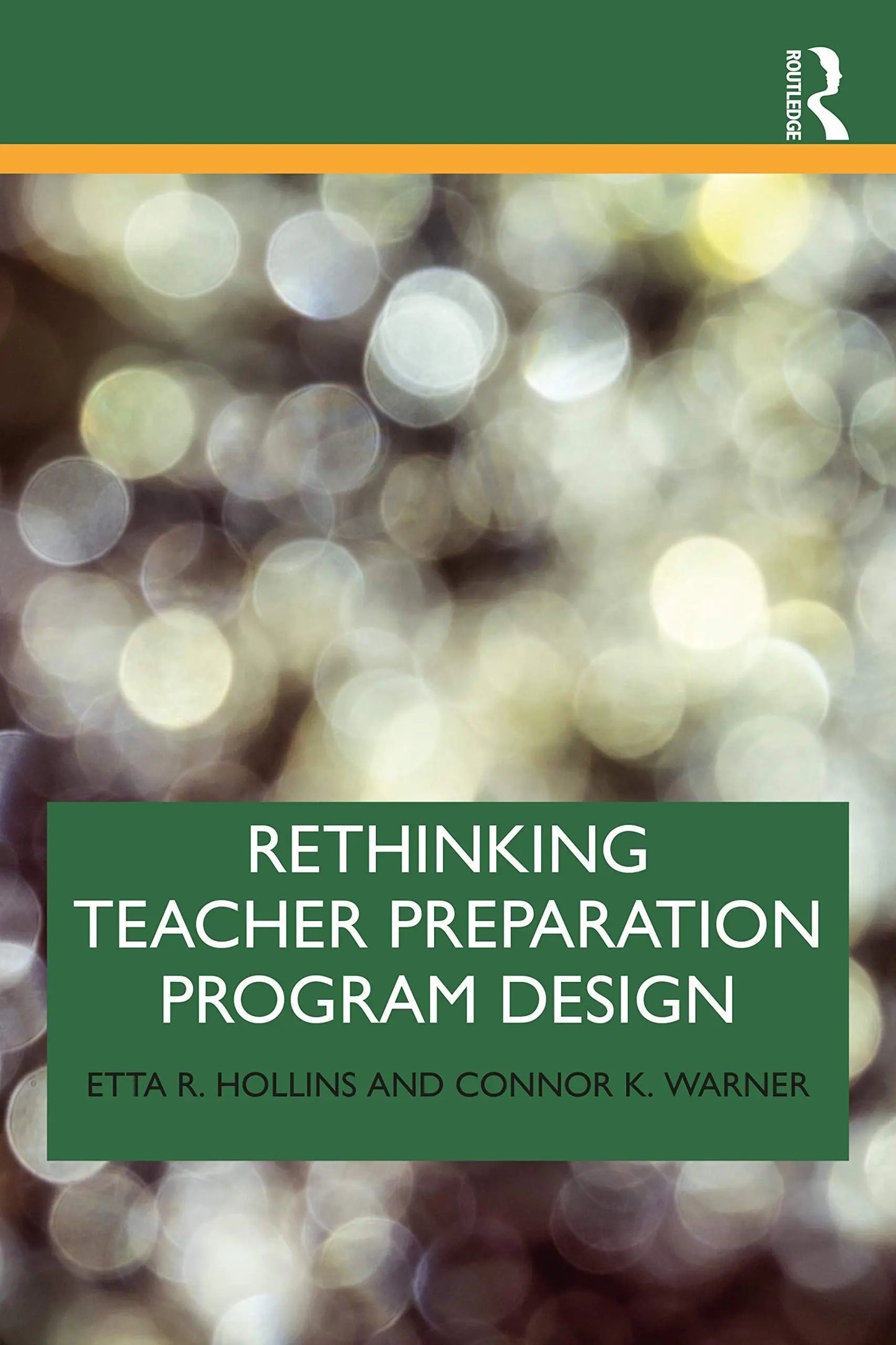 Rethinking Teacher Preparation Program Design by Etta R. Hollins – book cover