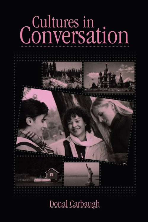 Cultures in Conversation by Donal A. Carbaugh