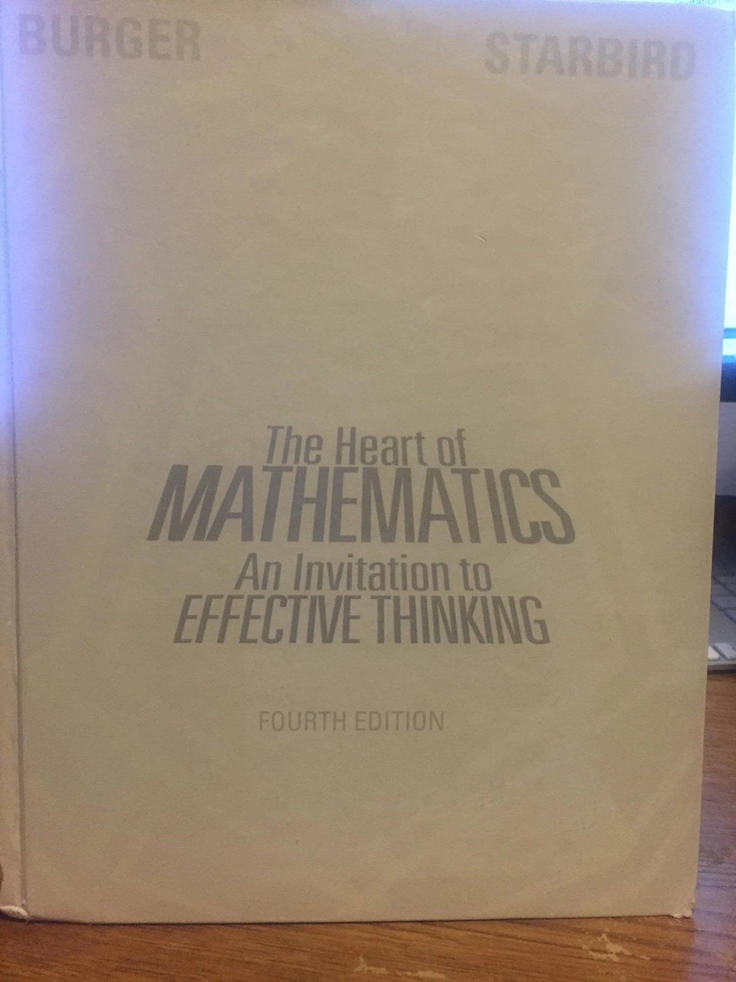 The Heart of Mathematics An Invitation to Effective Thinking by Edward B. Burger – book cover