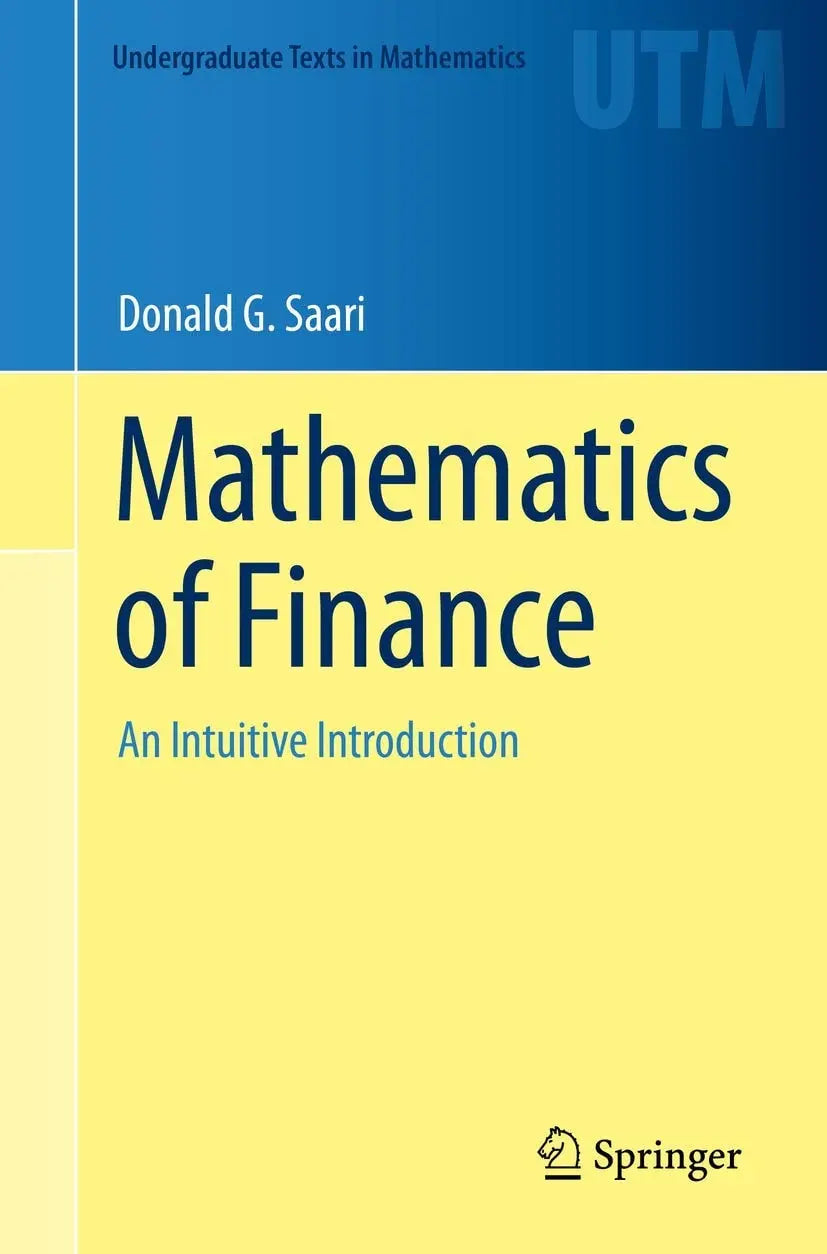 Mathematics of Finance An Intuitive Introduction by Donald G. Saari – book cover