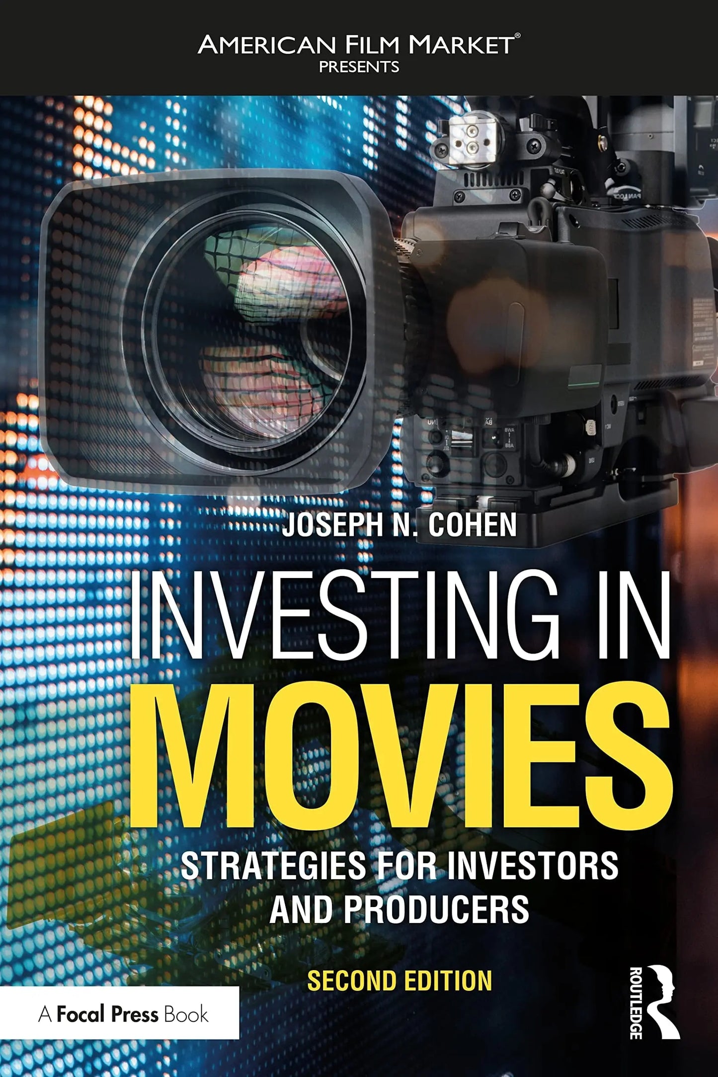 Investing in Movies Strategies for Investors and Producers by Joseph N. Cohen – book cover