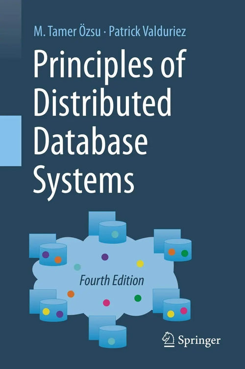 Principles of Distributed Database Systems by M. Tamer Özsu