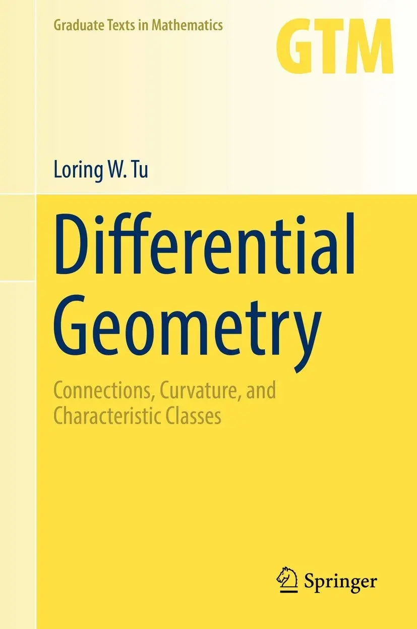 Differential Geometry Connections, Curvature, and Characteristic Classes by Loring W. Tu – book cover
