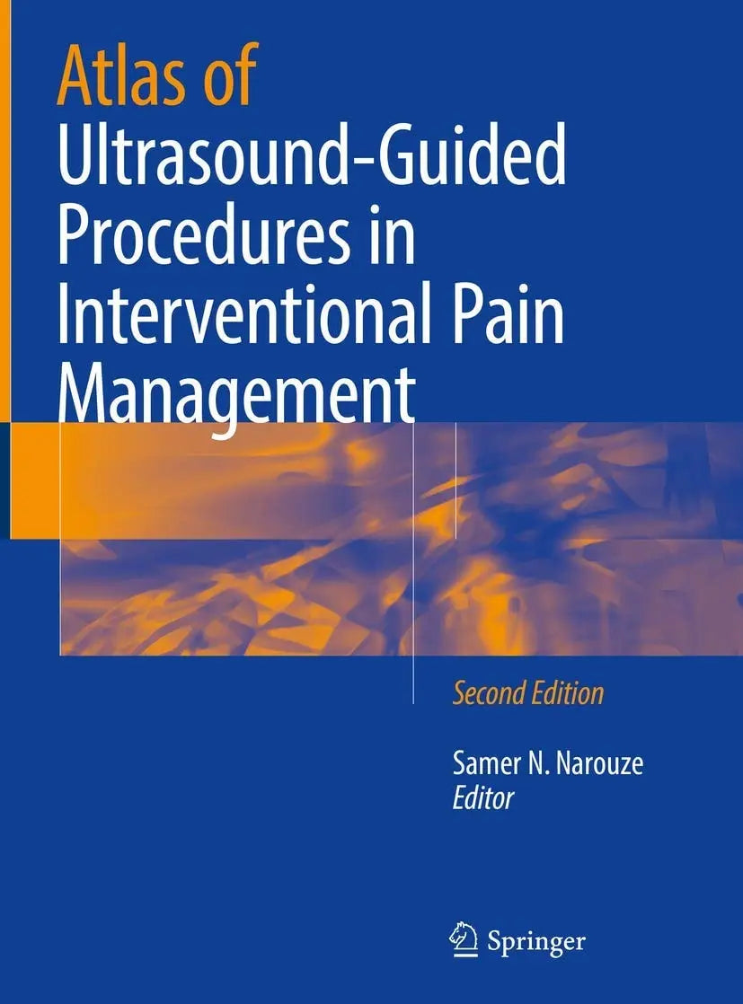Atlas of Ultrasound-Guided Procedures in Interventional Pain Management by Samer N. Narouze – book cover