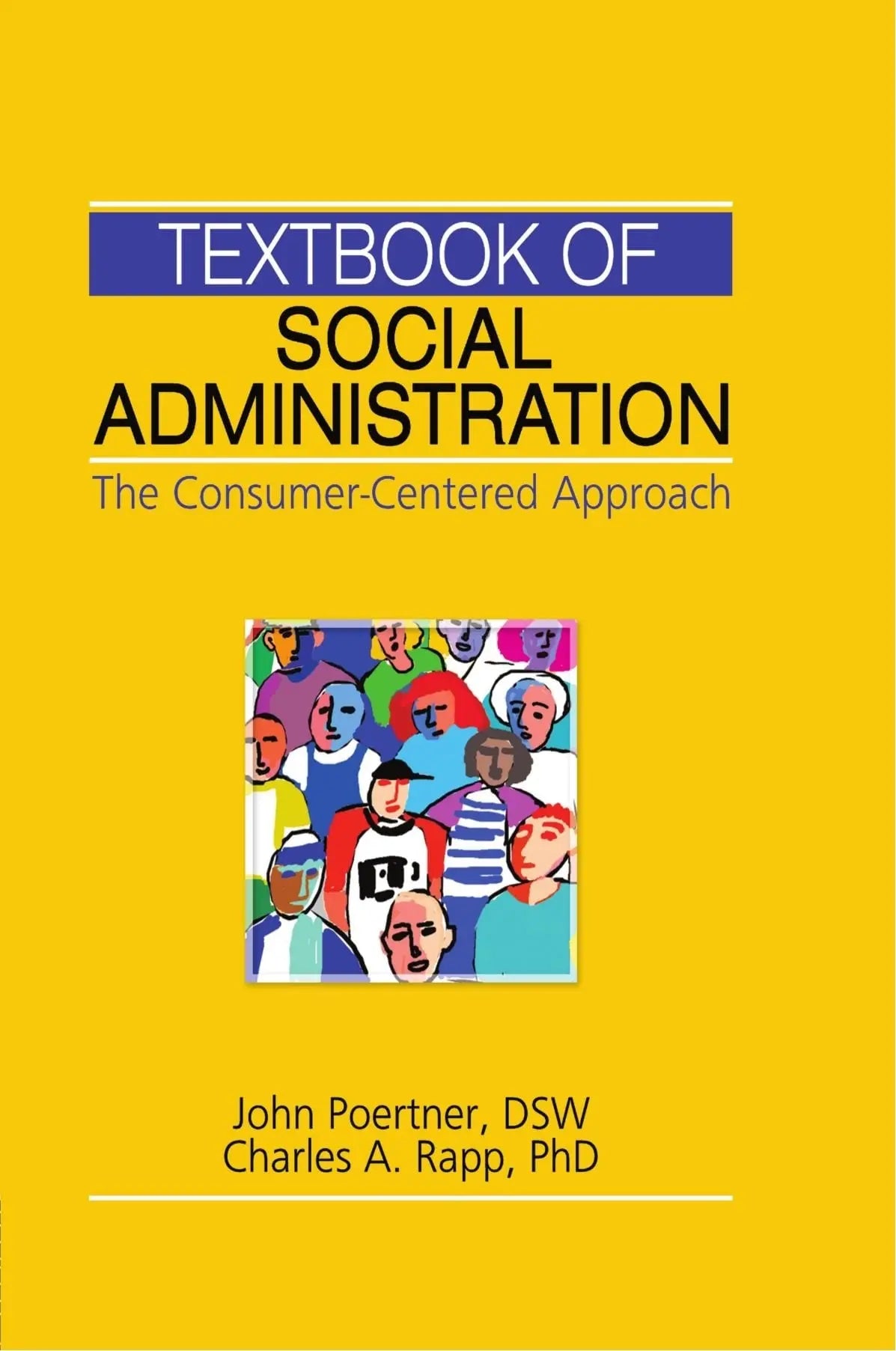 Textbook of Social Administration The Consumer-centered Approach by John Poertner – book cover