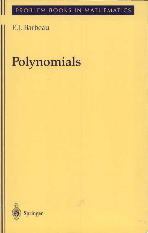 Polynomials by E.J. Barbeau