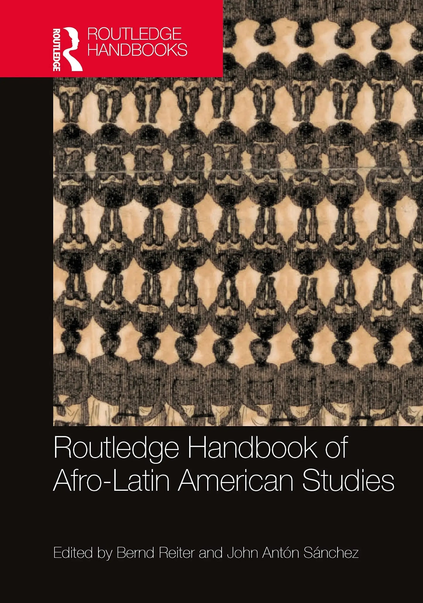 Routledge Handbook of Afro-Latin American Studies by Bernd Reiter – book cover